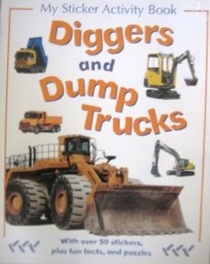 Diggers & Dump Trucks (Sticker Activity Books) (Sticker Activity Books)