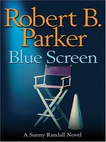 Blue Screen (Sunny Randall, Bk 5) (Large Print)