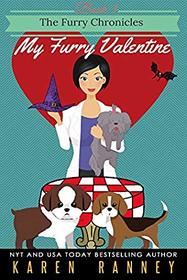 My Furry Valentine (The Furry Chronicles) (Volume 3)
