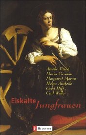 Eiskalte Jungfrauen (Ice Cold Virgins) (German Edition)