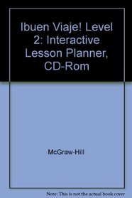 Ibuen Viaje! Level 2: Interactive Lesson Planner, CD-Rom