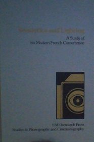 Semiotics and lighting: A study of six modern French cameramen (Studies in photography and cinematography)