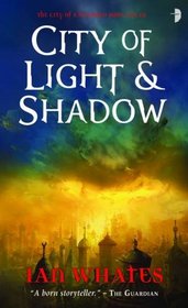 City of Light and Shadows (City of a Hundred Rows, Bk 3)