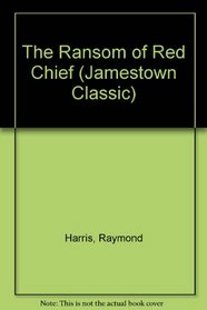 Ransom of Red Chief (Jamestown Classic)