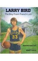 Larry Bird: The Boy from French Lick