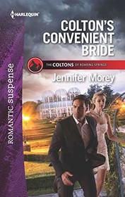 Colton's Convenient Bride (Coltons of Roaring Springs, Bk 3) (Harlequin Romantic Suspense, No 2031)