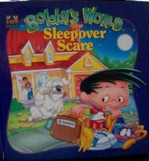 Sleepover Scare (Bobby's World)