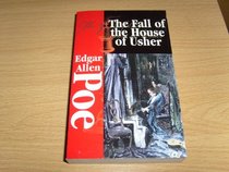 Fall of the House of Usher and Other Stories