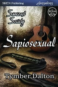 Sapiosexual [Suncoast Society] (Siren Publishing Sensations)