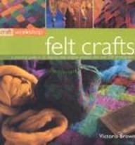 Craft Workshop: Felt Crafts (Craft Workshop)