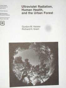 Ultraviolet radiation, human health, and the urban forest