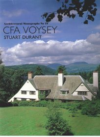 C. F. A. Voysey (Architectural Monographs No 19) (Architectural Monographs No. 19)