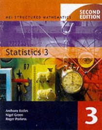 Statistics: v. 3 (MEI Structured Mathematics)
