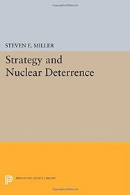 Strategy and Nuclear Deterrence (International Security Readers)