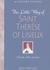 The Little Way of Saint Therese of Lisieux: Readings for Prayer and Meditation (Liguori Classic)