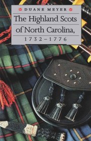 The Highland Scots of North Carolina, 1732 - 1776