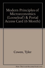 Modern Principles of Microeconomics (Looseleaf) & Portal Access Card (6 Month)