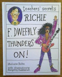 Teacher's Secrets: Richie F. Dweebly Thunder