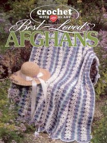 Crochet With Heart: Best-Loved Afghans