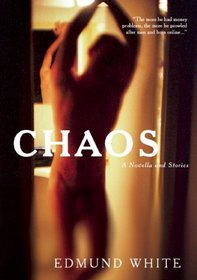 Chaos: A Novella and Stories