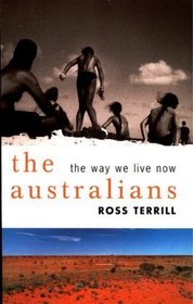 The Australians: The Way We Live Now