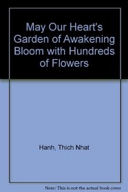 May Our Heart's Garden of Awakening Bloom with Hundreds of Flowers