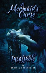 Insatiable - A Mermaid's Curse