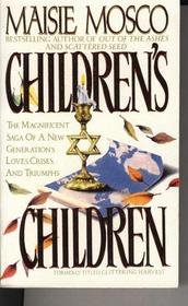 Children's Children (aka Glittering Harvest) (Almonds and Raisins, Bk 3)