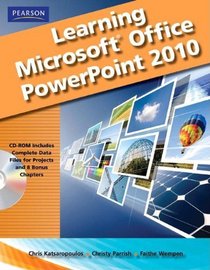 Learning Microsoft Office PowerPoint 2010, Student Edition