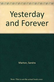 Yesterday and Forever