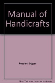 Manual of Handicrafts