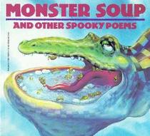 Monster Soup and Other Spooky Poems