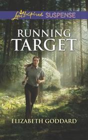 Running Target (Coldwater Bay Intrigue, Bk 4) (Love Inspired Suspense, No 749)