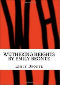 Wuthering Heights By Emily Bronte: 