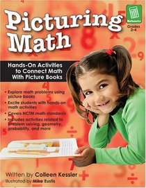Picturing Math: Hands-On Activities to Connect Math With Picture Books