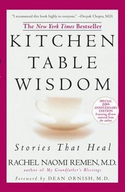 Kitchen Table Wisdom: Words That Heal (10th Anniversary)