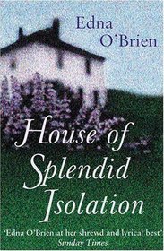 The House of Splendid Isolation