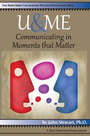 U & Me: Communicating in Moments That Matter