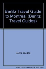 Berlitz Travel Guide to Montreal (Berlitz Travel Guides)