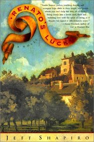 Renato's Luck : A Novel