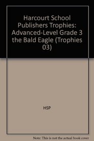 The Bald Eagle (Advanced Level Grade 3)  (Trophies 03)