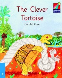 The Clever Tortoise ELT Edition (Cambridge Storybooks)