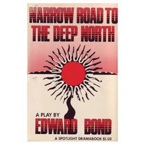 Narrow Road to the Deep North: A Comedy (A Spotlight Dramabook)
