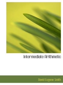 Intermediate Arithmetic