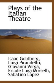Plays of the Italian Theatre