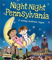 Night-Night Pennsylvania (Night-night America)