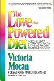The Love-Powered Diet: When Willpower Is Not Enough