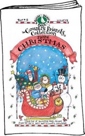 More Christmas: Chock-Full of Decorating Ideas, Recipes & How-To's for a Very Merry Country Christmas with Envelope (The Country Friends Collection) (Country Friends Collection)