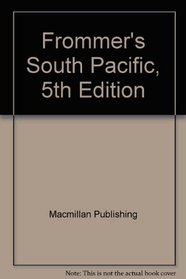 Frommer's South Pacific, 5th Edition