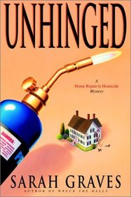 Unhinged (Home Repair Is Homicide, Bk 6)